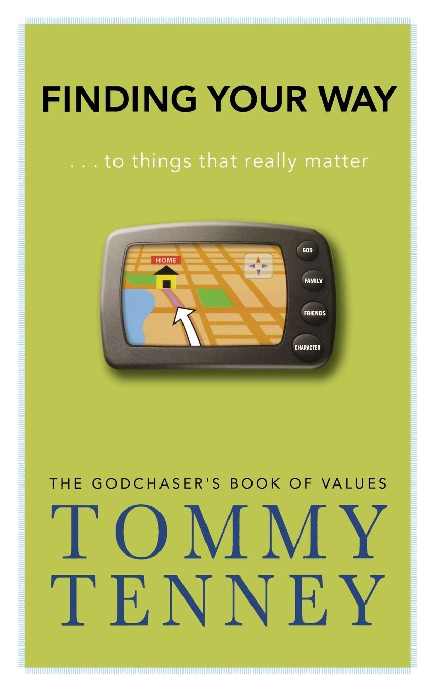 Finding Your Way: ... to Things that Really Matter