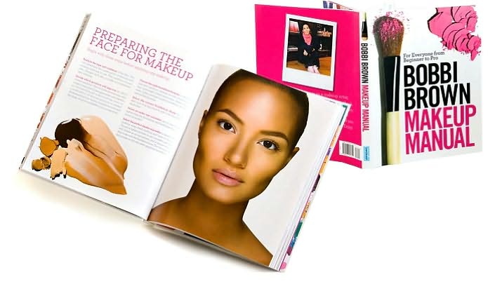 Bobbi Brown Makeup Manual: For Everyone from Beginner to Pro