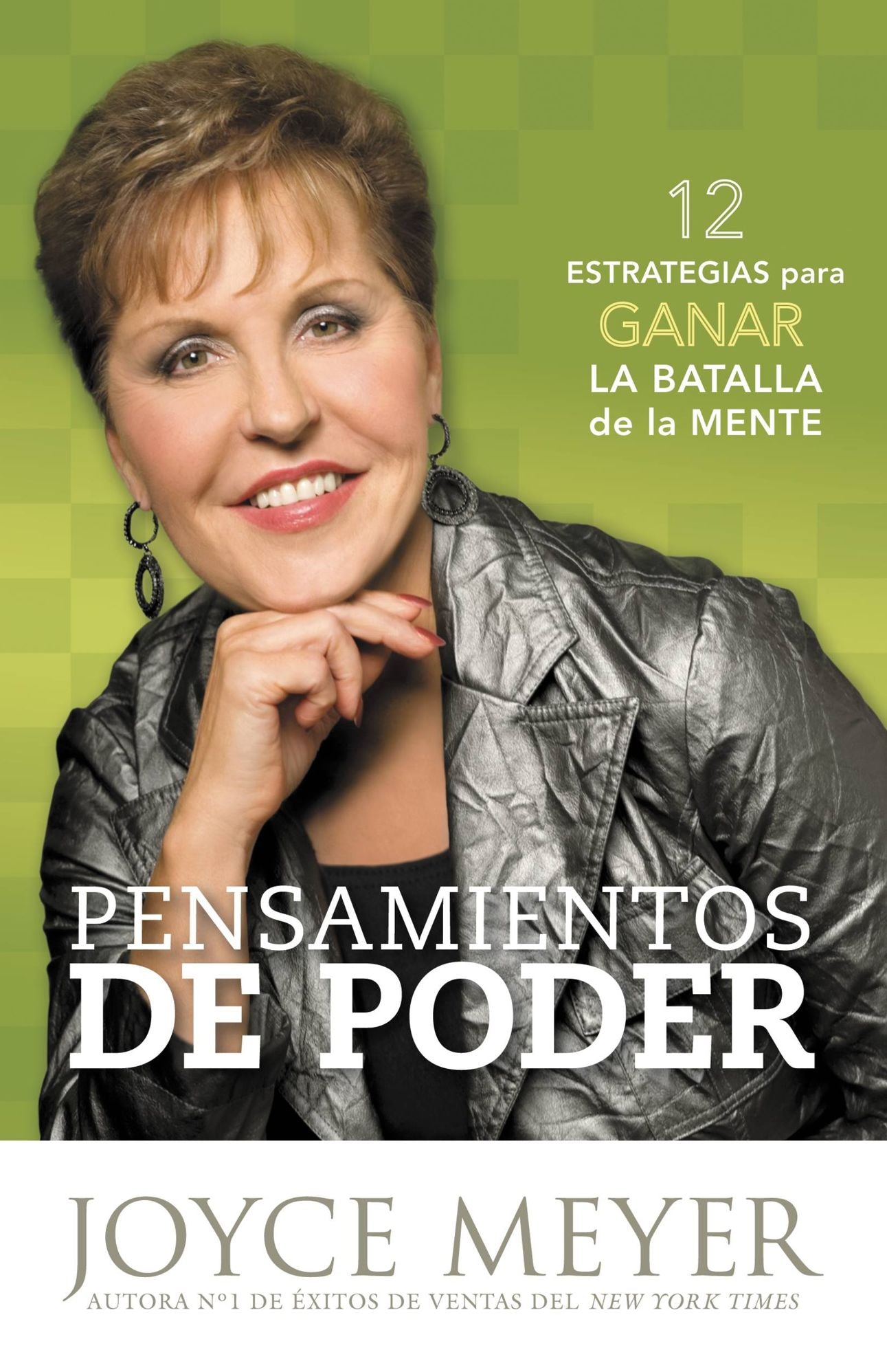 Pensamientos de poder: 12 estrategias para ganar la batalla de la mente