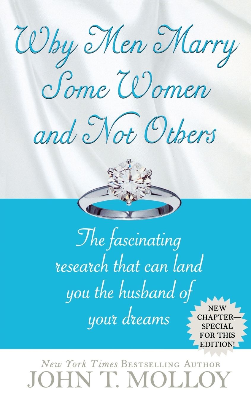 Why Men Marry Some Women and Not Others: The Fascinating Research That Can Land You the Husband of Your Dreams