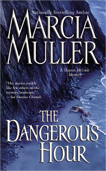 The Dangerous Hour (Sharon McCone Series #22)