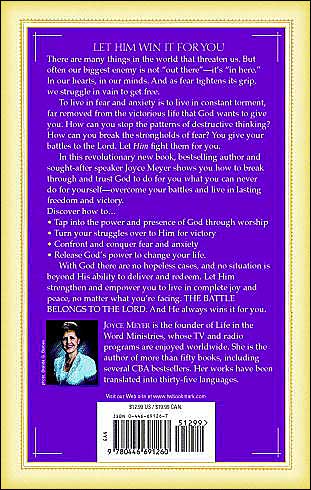 The Battle Belongs to the Lord: Overcoming Life's Struggles through Worship