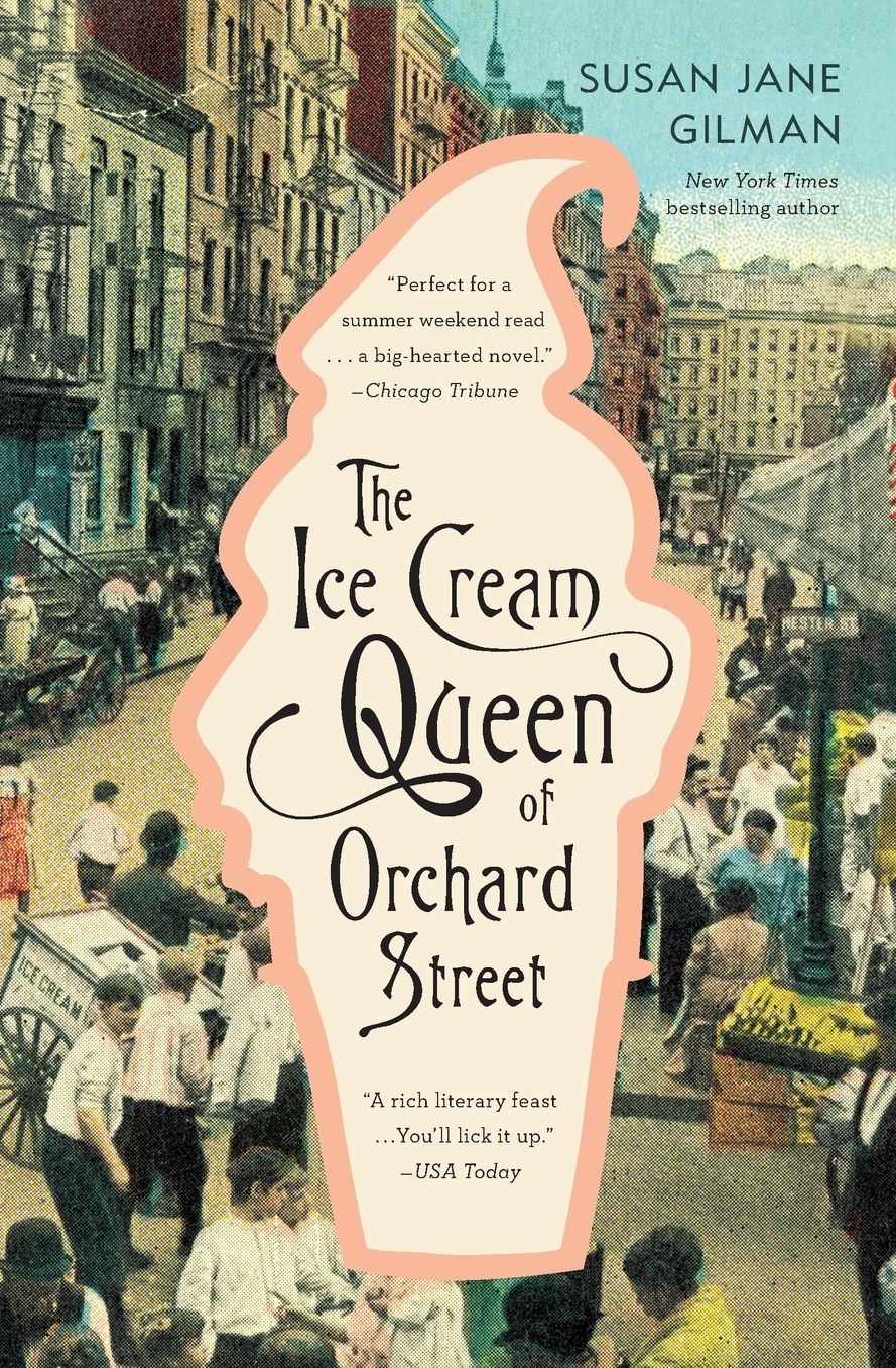 The Ice Cream Queen of Orchard Street: A Novel