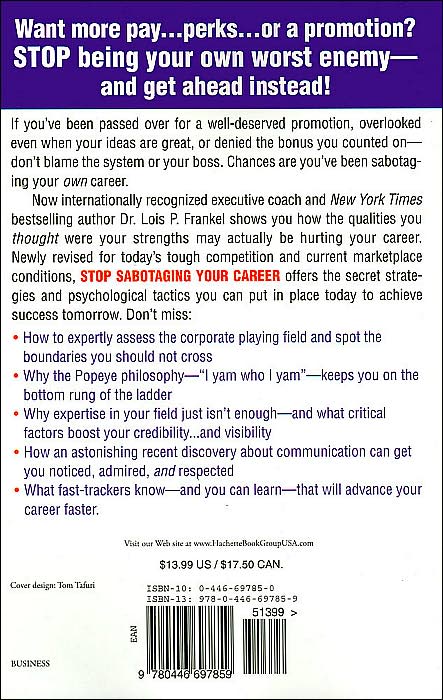 Stop Sabotaging Your Career: 8 Proven Strategies to Succeed--in Spite of Yourself