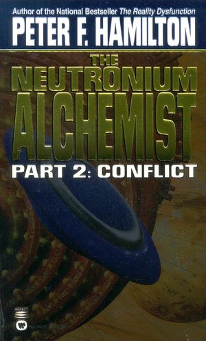 The Neutronium Alchemist, Part 2: Conflict
