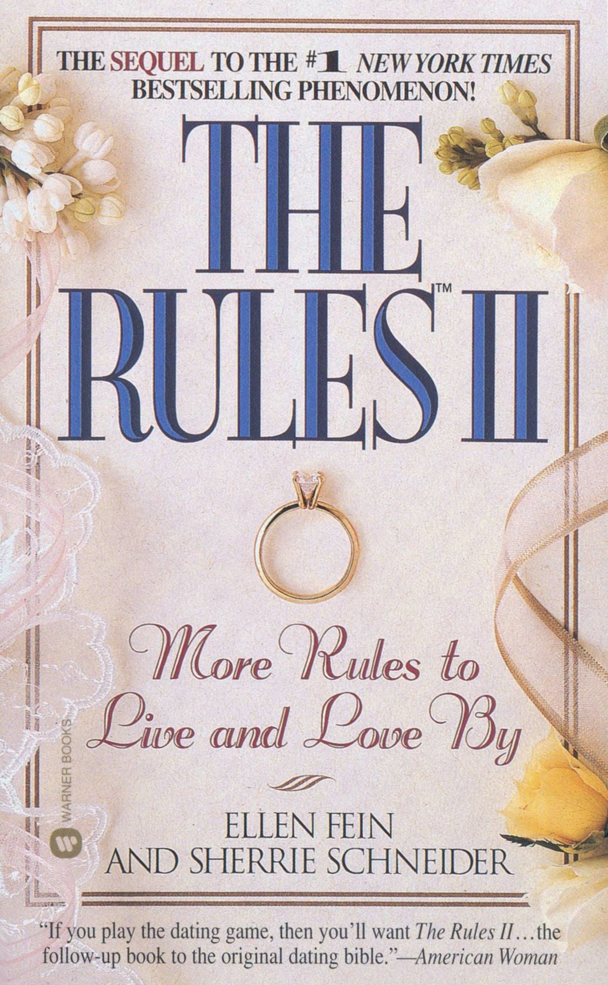 The Rules(TM) II: More Rules to Live and Love by