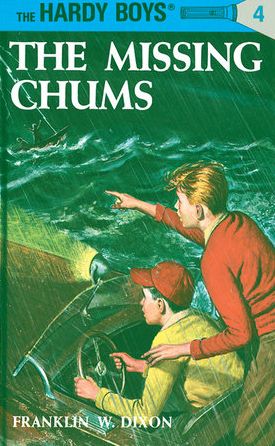 The Missing Chums (Hardy Boys Series #4)
