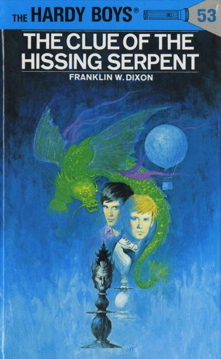 The Clue of the Hissing Serpent (Hardy Boys Series #53)