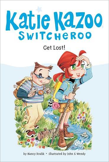 Get Lost! (Katie Kazoo, Switcheroo Series #6)