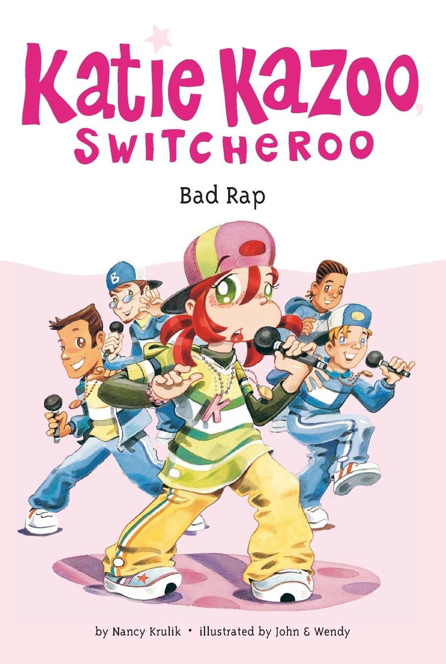 Bad Rap (Katie Kazoo, Switcheroo Series# 16)