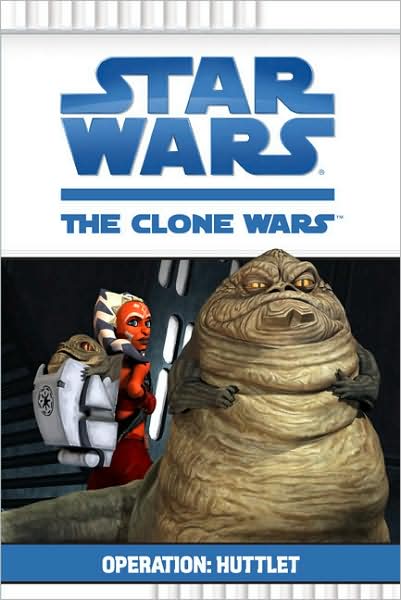 Star Wars The Clone Wars TV Series: Operation Huttlet