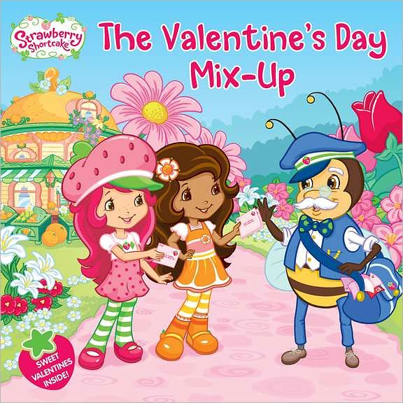 Valentine's Day Mix-Up (Strawberry Shortcake Series)