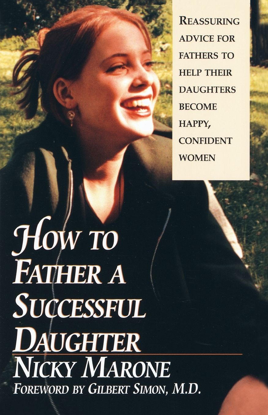 How to Father a Successful Daughter