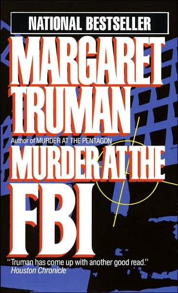 Murder at the FBI (Capital Crimes Series #6)