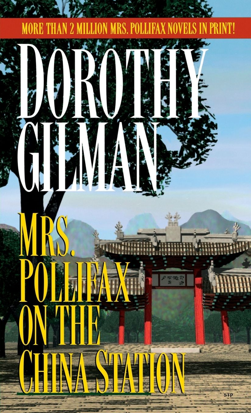 Mrs. Pollifax on the China Station (Mrs. Pollifax Series #6)