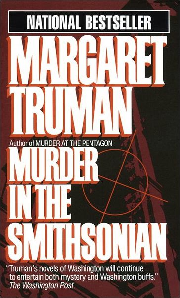 Murder in the Smithsonian (Capital Crimes Series #4)