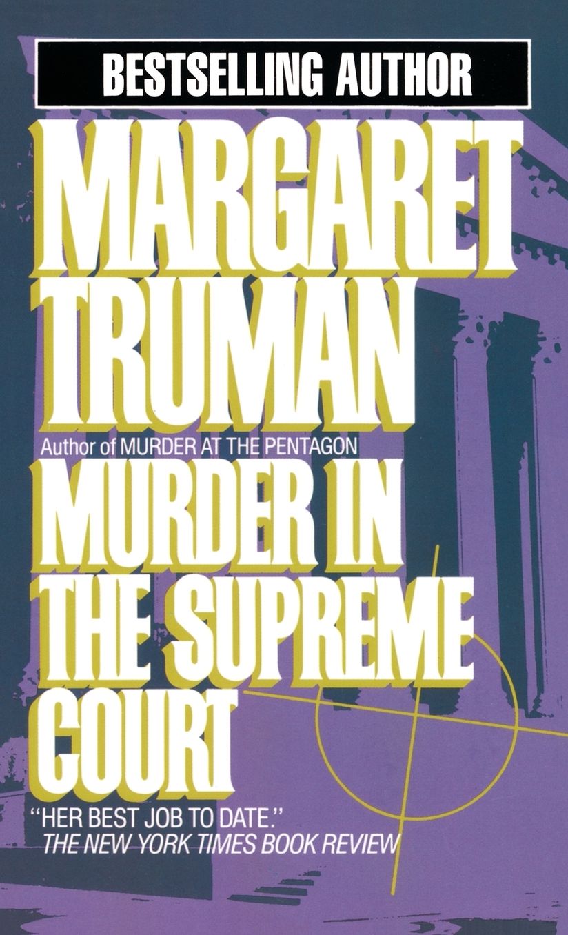 Murder in the Supreme Court (Capital Crimes Series #3)