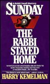 Sunday the Rabbi Stayed Home (Rabbi Small Series #3)