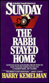 Sunday the Rabbi Stayed Home (Rabbi Small Series #3)