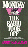 Monday the Rabbi Took Off (Rabbi Small Series #4)