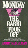 Monday the Rabbi Took Off (Rabbi Small Series #4)