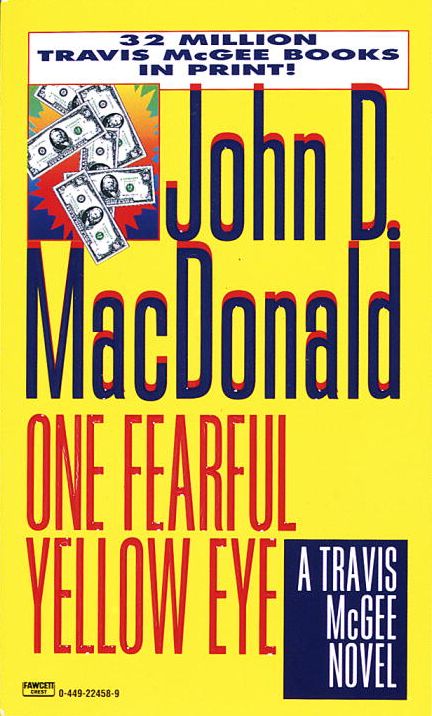 One Fearful Yellow Eye (Travis McGee Series #8)
