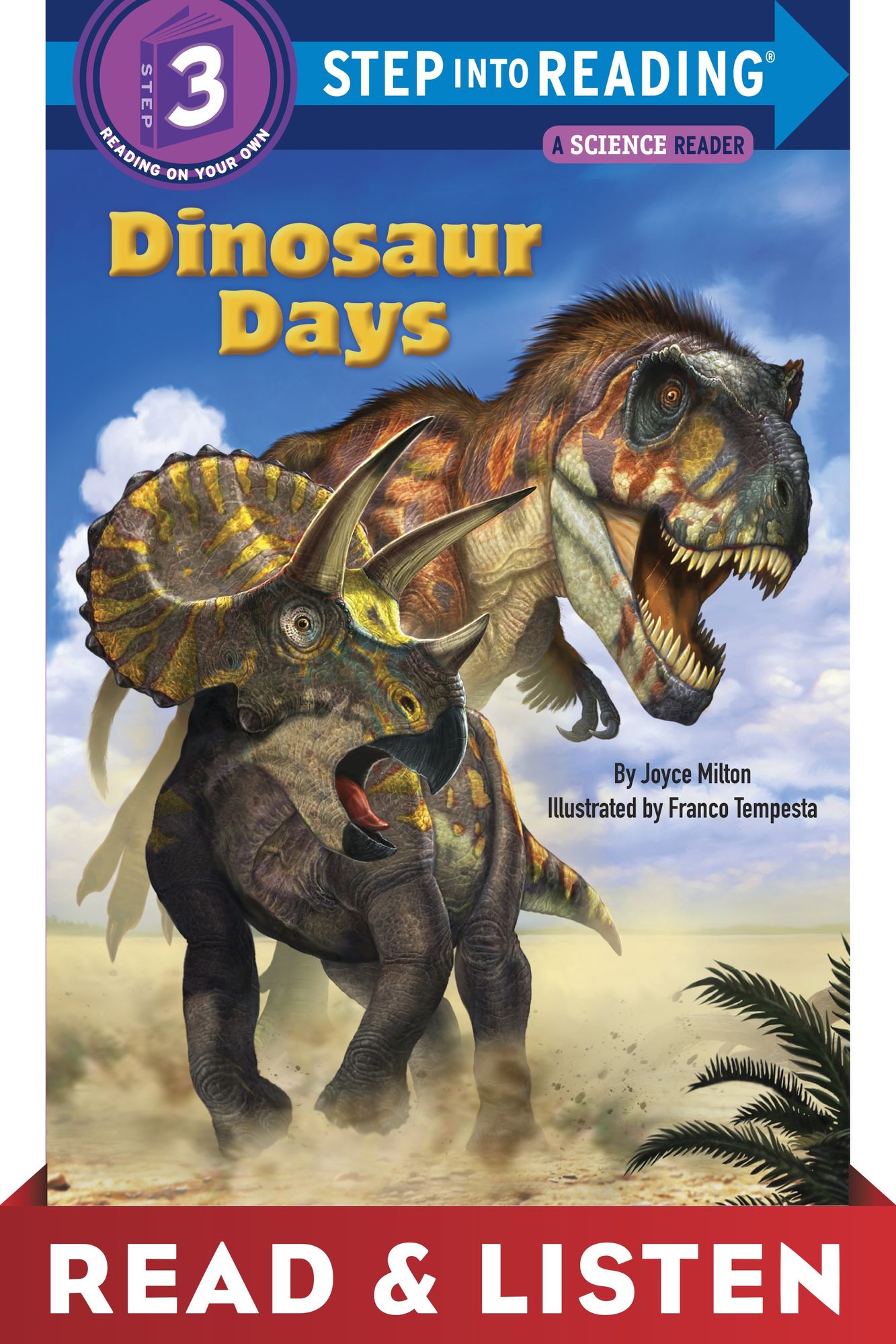 Dinosaur Days (Step into Reading Books Series: A Step 3 Book): Read & Listen Edition