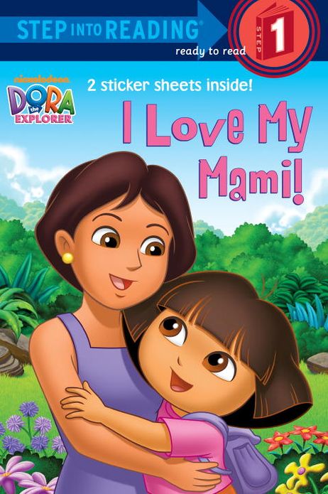 I Love My Mami! (Dora the Explorer)
