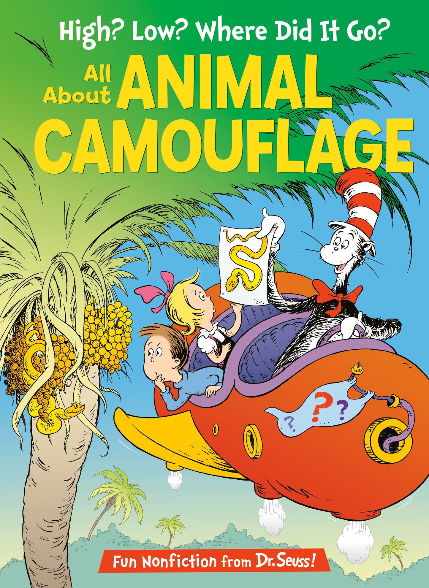 High? Low? Where Did It Go?: All About Animal Camouflage