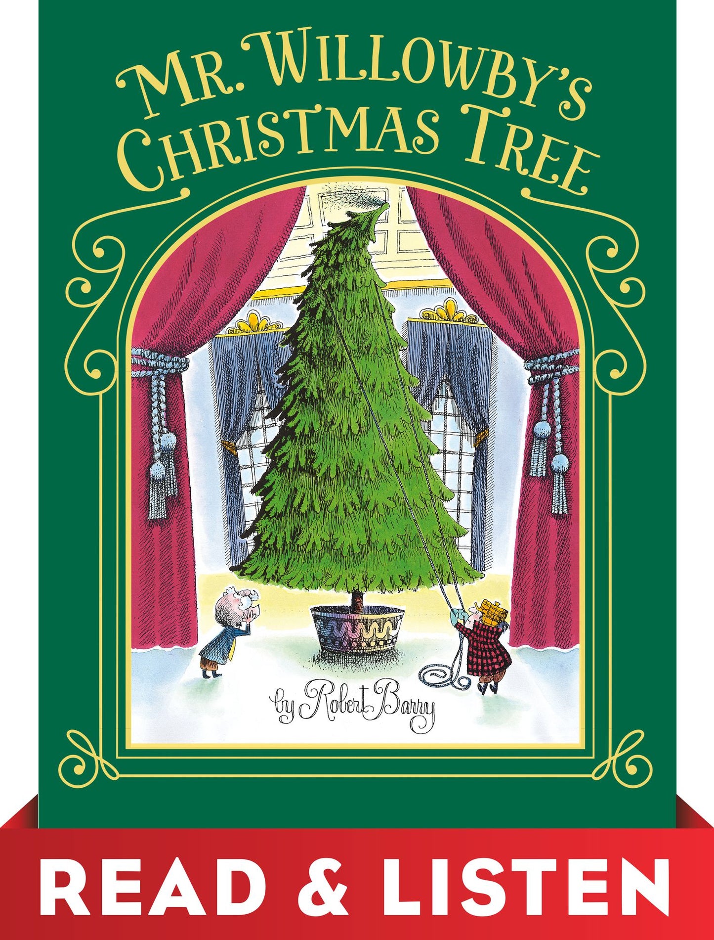 Mr. Willowby's Christmas Tree: Read & Listen Edition