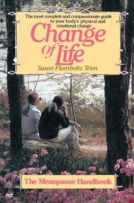 Change of Life: The Menopause Handbook