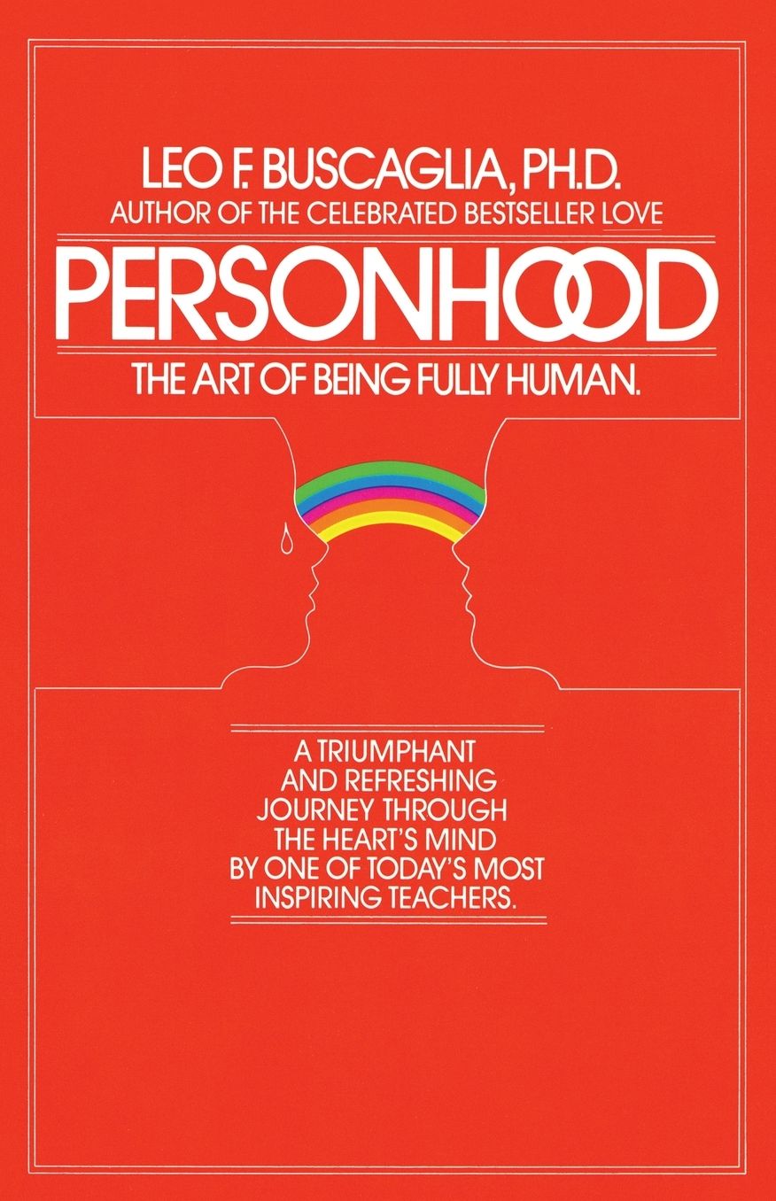 Personhood: The Art of Being Fully Human
