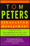 Liberation Management: Necessary Disorganization for the Nanosecond Nineties