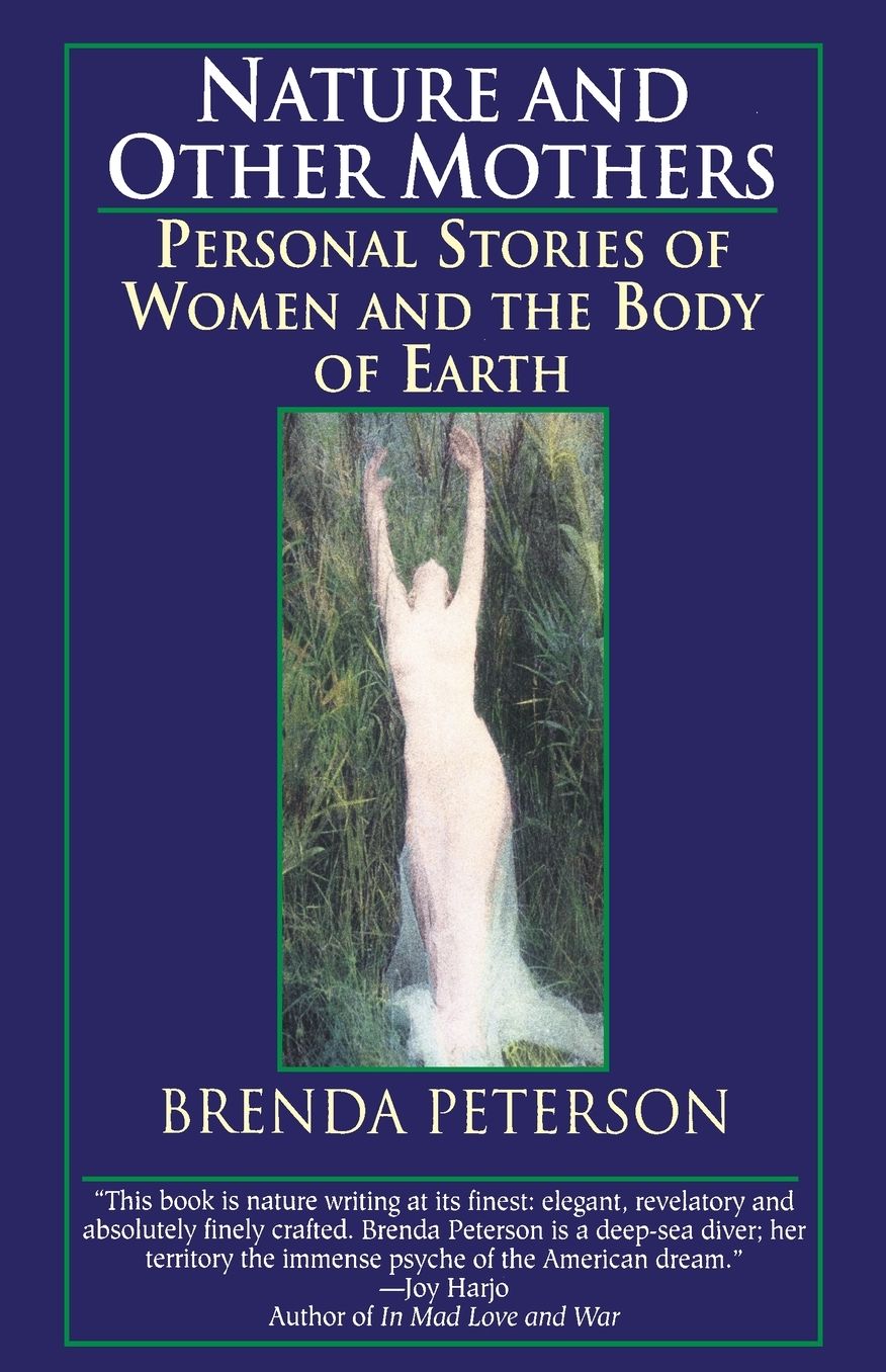 Nature and Other Mothers