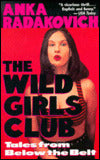 Wild Girls Club: Tales from Below the Belt