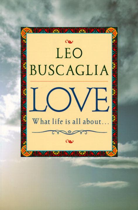 Love: What Life is All About