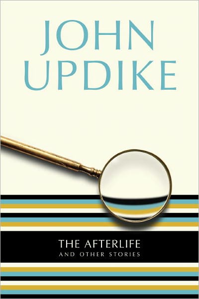 The Afterlife: And Other Stories