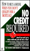 No Credit Required: How to Buy a House When You Don't Qualify for a Mortgage