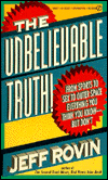 The Unbelievable Truth!