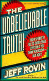 The Unbelievable Truth!