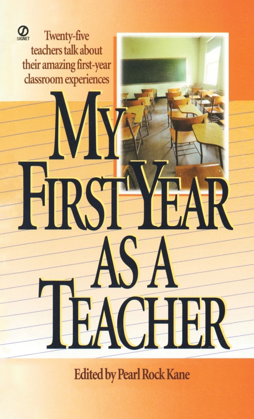 My First Year as a Teacher