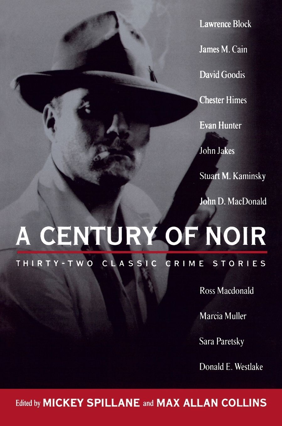 A Century of Noir: Thirty-Two Classic Crime Stories