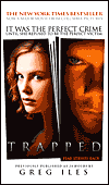 Trapped