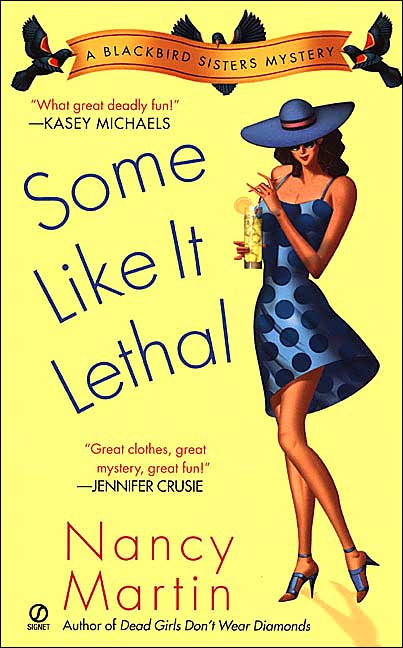 Some Like It Lethal (Blackbird Sisters Series #3)