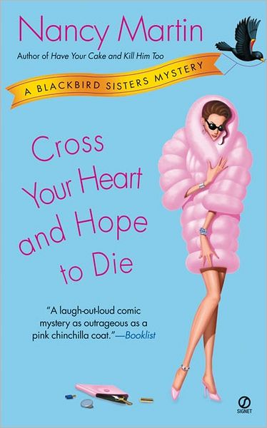 Cross Your Heart and Hope to Die (Blackbird Sisters Series #4)