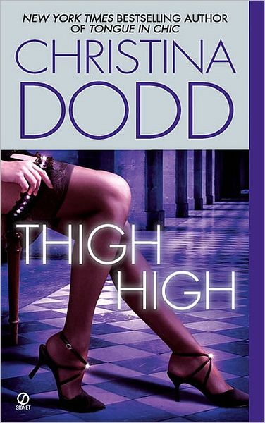Thigh High (Fortune Hunter Series #3)
