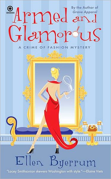 Armed and Glamorous (Crime of Fashion Series #6)