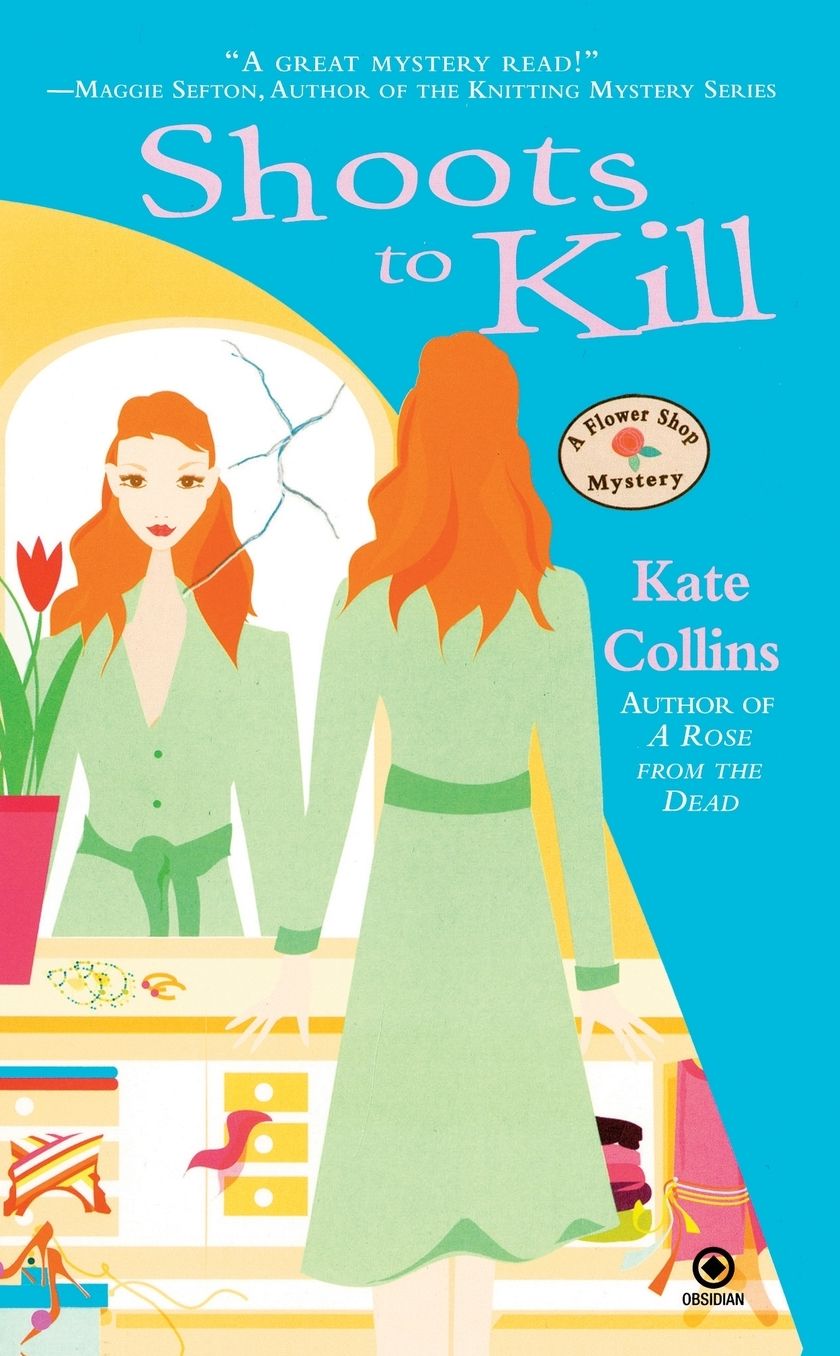 Shoots to Kill (Flower Shop Mystery Series #7)