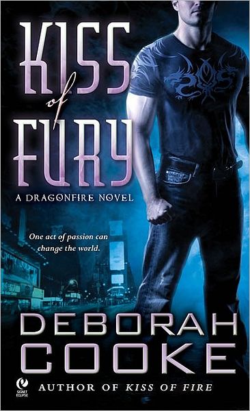 Kiss of Fury (Dragonfire Series #2)