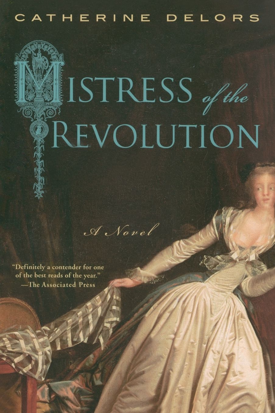 Mistress of the Revolution: A Novel